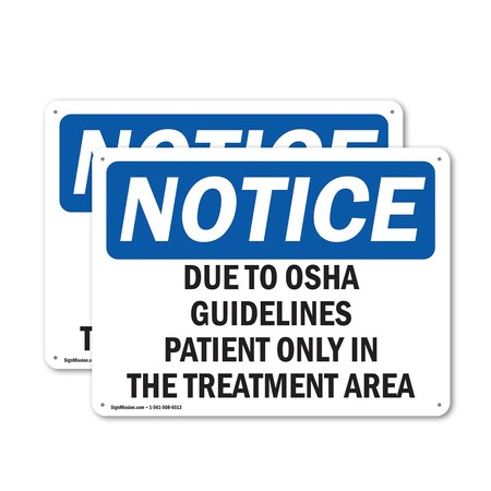 Signmission Due To Guidelines Patients Only In, 10 in W x Rectangle, Plastic OS-2PACK-NS-P-710-L-11589